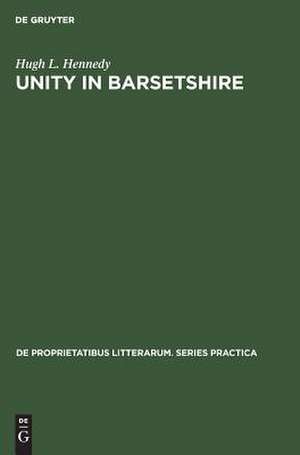 Unity in Barsetshire de Hugh L. Hennedy