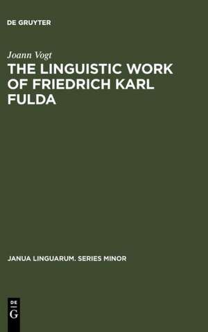 The linguistic work of Friedrich Karl Fulda de Joann Vogt