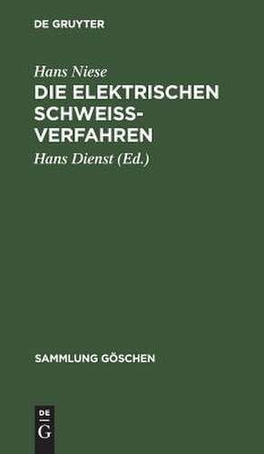 Die elektrischen Schweißverfahren de Hans Niese