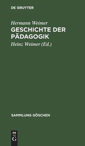 Geschichte der Pädagogik de Hermann Weimer