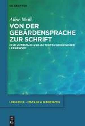 Meili, A: Von der Gebärdensprache zur Schrift