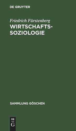 Wirtschaftssoziologie de Fritz Fürstenberg