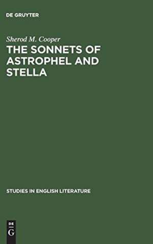 The sonnets of Astrophel and Stella: A stylistic study de Sherod M. Cooper