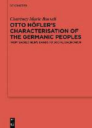 Burrell, C: Otto Höfler's Characterisation of the Germanic P