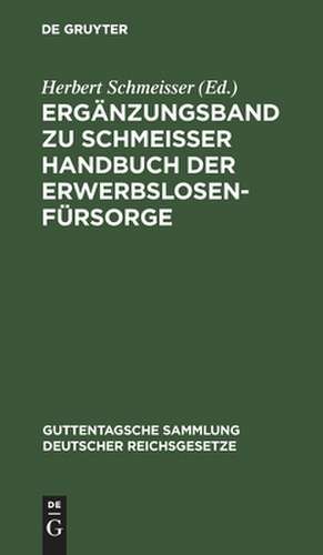 Handbuch der Erwerbslosenfürsorge: Erg.-Bd. de Herbert Schmeisser