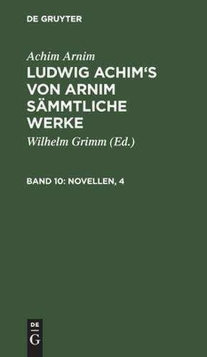 Novellen, 4 de Ludwig Achim Arnim