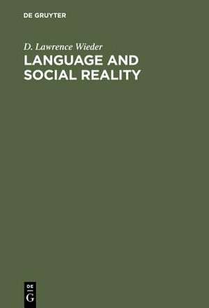 Language and social reality: The case of telling the convict code de D. Lawrence Wieder