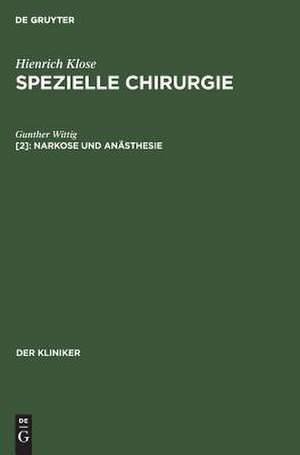 Narkose und Anästhesie de Gunther Wittig