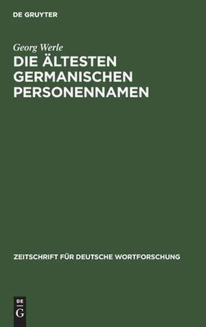 Die ältesten germanischen Personennamen de Georg Werle