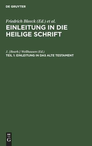 Einleitung in das Alte Testament: aus: Einleitung in die Heilige Schrift, 1 de Friedrich Bleek