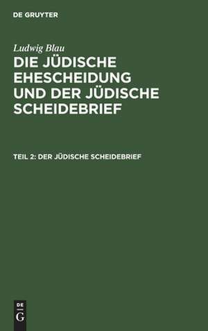 Der jüdische Scheidebrief de Ludwig Blau