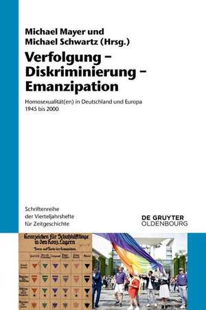 Verfolgung - Diskriminierung - Emanzipation de Michael Mayer