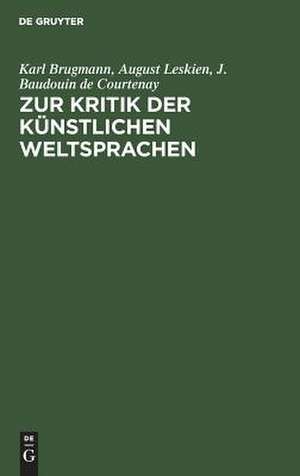 Zur Kritik der künstlichen Weltsprachen de Karl Brugmann