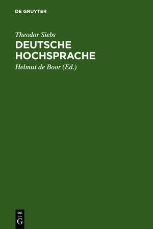 Deutsche Hochsprache: Bühnenaussprache de Theodor Siebs