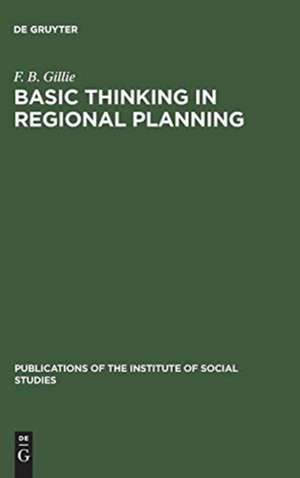 Basic thinking in regional planning de F. B. Gillie