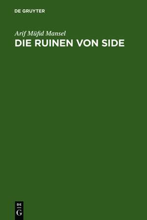 Die Ruinen von Side de Arif Müfid Mansel