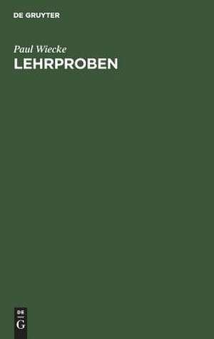 Lehrproben: Geometr. u. algebr. Betrachtgn üb. Maxima u. Minima ; Z. Gebr. in d. oberen Kl. höh. Lehranst, sowie z. Selbstunterr. ... de Paul Wiecke