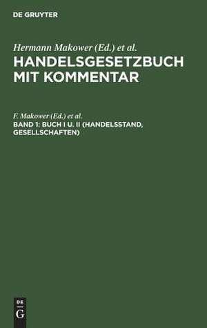 Handelsstand, Gesellschaften: 1,T. 1=B. 1,B. 2 de F. Makower