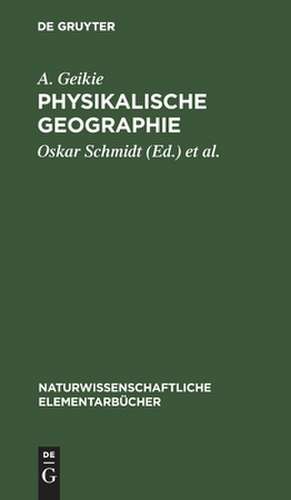 Physikalische Geographie de Archibald Geikie