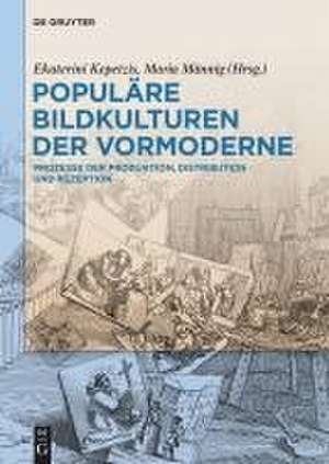 Populäre Bildkulturen der Vormoderne de Ekaterini Kepetzis