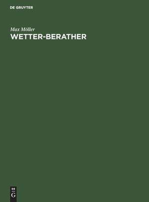 Wetter-Berather de Max Möller