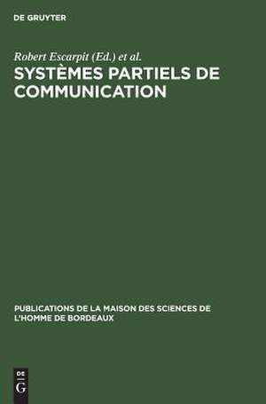 Systèmes partiels de communication de Robert Escarpit