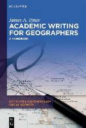 Academic Writing for Geographers de James A. Tyner