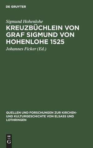 Kreuzbüchlein von Graf Sigmund von Hohenlohe 1525 de Sigmund Hohenlohe