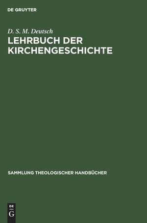 Lehrbuch der Kirchengeschichte de Samuel Martin Deutsch