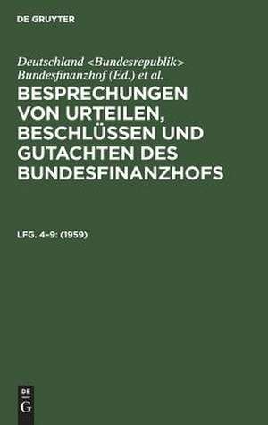 Besprechungen von Urteilen, Beschlüssen und Gutachten des Bundesfinanzhofs: 1959 de Hans U. Loepelmann