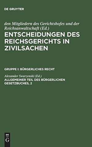 Allgemeiner Teil des Bürgerlichen Gesetzbuches: T. 2 de Alexander Swarzenski