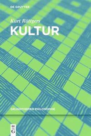 Kultur de Kurt Röttgers