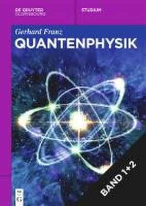 [Set Quantenphysik, I + II) de Gerhard Franz