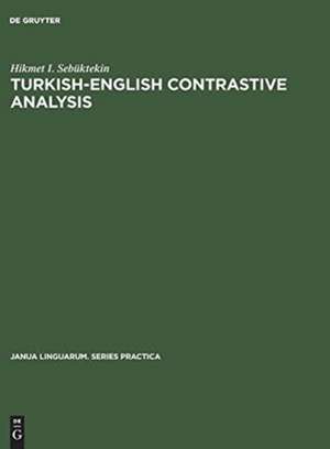 Turkish-English contrastive analysis: turkish morphology and corresponding English structures de Hikmet I. Sebüktekin