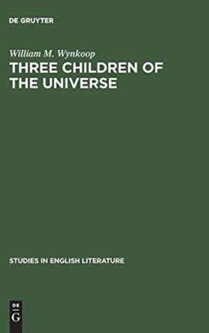 Three children of the universe: Emerson's view of Shakespeare, Bacon and Milton de William M. Wynkoop