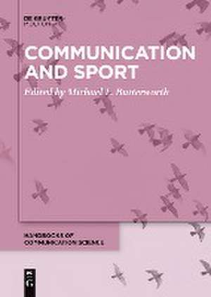 Communication and Sport de Michael L. Butterworth