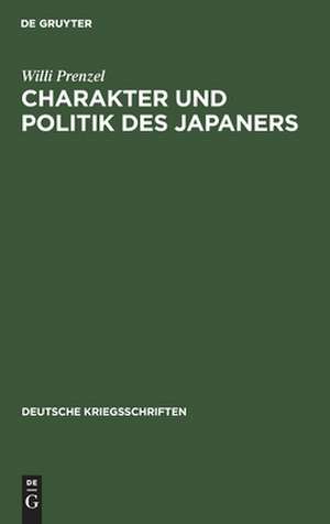 Charakter und Politik des Japaners de Willi Prenzel