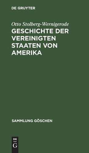 Geschichte der Vereinigten Staaten von Amerika de Otto Stolberg-Wernigerode