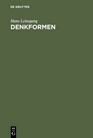 Denkformen de Hans Leisegang