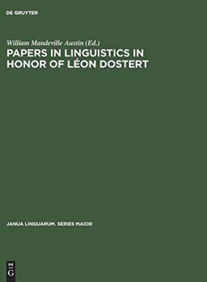 Papers in linguistics in honor of Léon Dostert de William Mandeville Austin