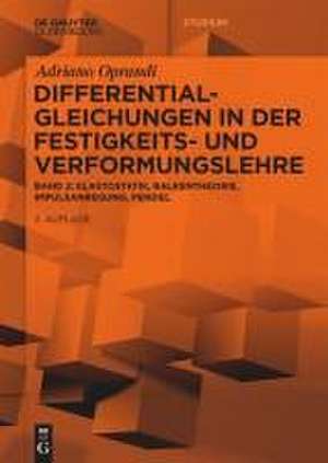 Differentialgleichungen in der Festigkeits- und Verformungslehre de Adriano Oprandi