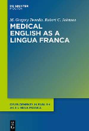 Medical English as a Lingua Franca de Robert C. Johnson