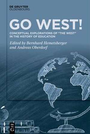 Go West! de Bernhard Hemetsberger
