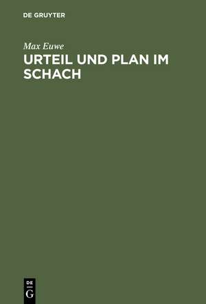 Urteil und Plan im Schach de Max Euwe