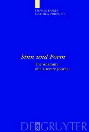 "Sinn und Form": The Anatomy of a Literary Journal de Stephen Parker