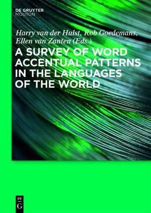 A Survey of Word Accentual Patterns in the Languages of the World de Harry van der Hulst