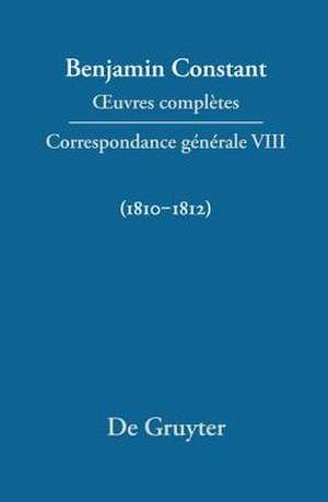 Correspondance générale 1810–1812 de Paul Delbouille