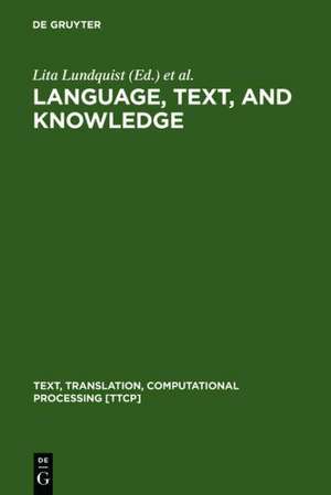 Language, Text, and Knowledge: Mental Models of Expert Communication de Lita Lundquist