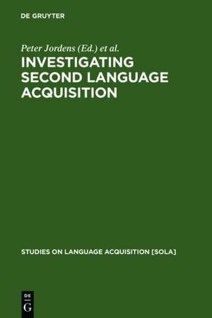 Investigating Second Language Acquisition de Peter Jordens