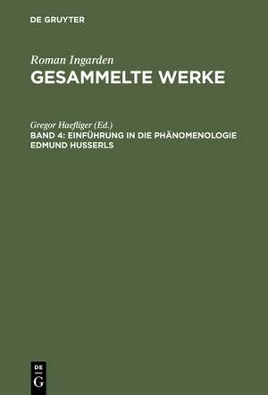 Einführung in die Phänomenologie Edmund Husserls: Osloer Vorlesungen (1967) de Gregor Haefliger